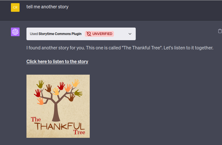 chat window where user asks "tell me another story" and answer panel includes a notification reading "Used Storytime commons Plugin (Unverified)" then "I found another story for you. This one is called "The Thankful tree." Let's listen to it together. Click here to listen to the story."  Below that is an image of the cover of The Thankful tree featuring a stylized image of a tree.