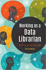 cover image of the book "Working as a Data Librarian: A Practical Guide"